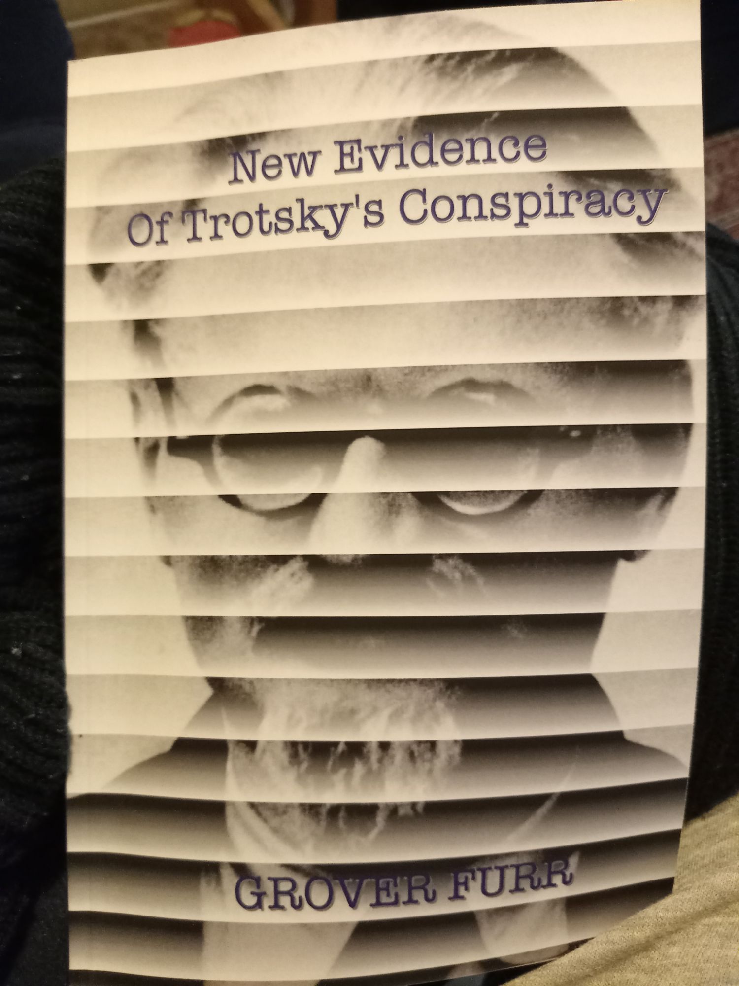 Grover Furr Revels Trotskyite Duplicity!