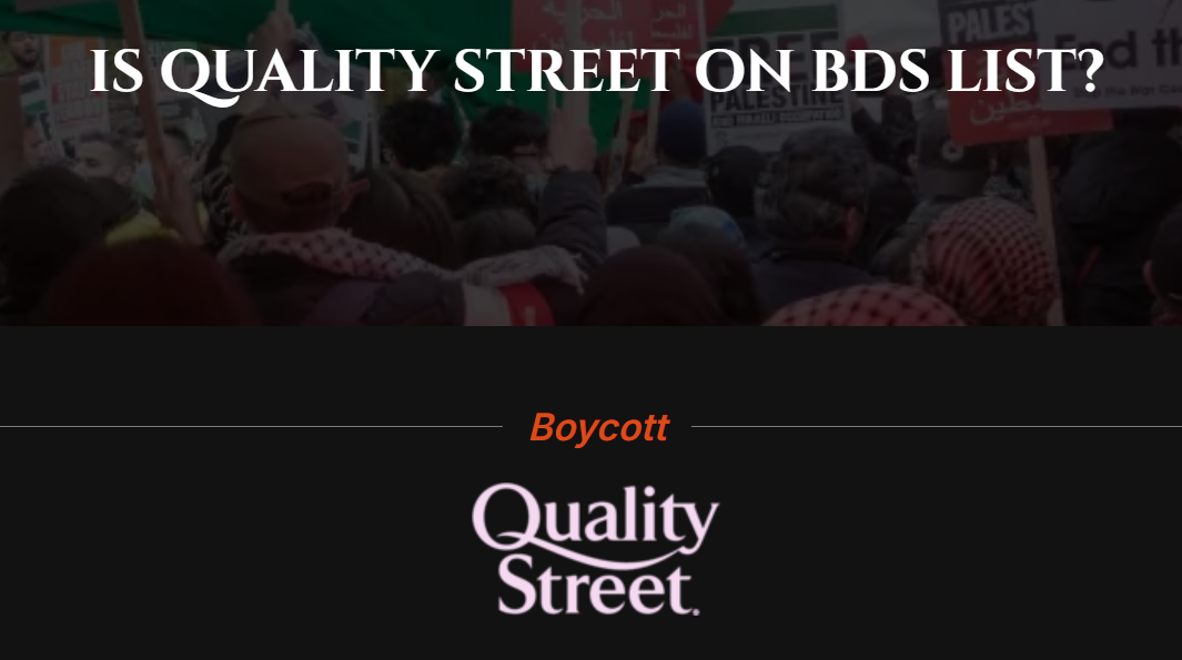 Boycott Quality Street BDS