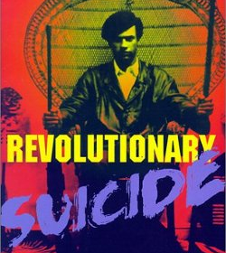 Huey Newton - Revolutionary Suicide